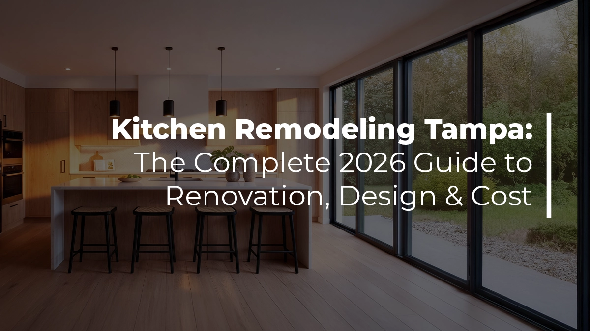 Kitchen remodeling Tampa 2026 guide by Renov8 Plus