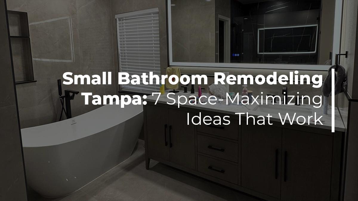 Small bathroom remodeling Tampa 7 space-maximizing ideas that work by Renov8 Plus